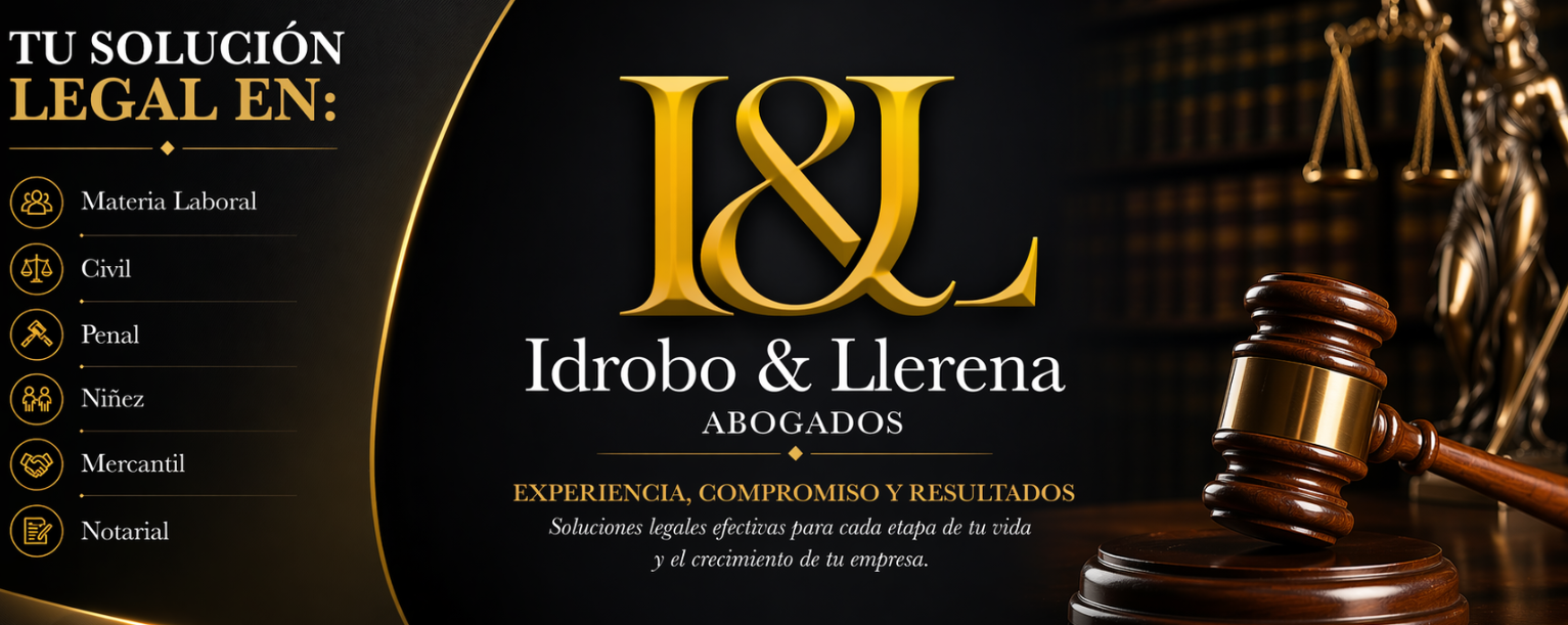 Idrobo & Llerena Abogados — Experiencia, compromiso y resultados